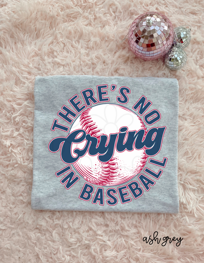 There's No Crying In Baseball Kids Completed Tee