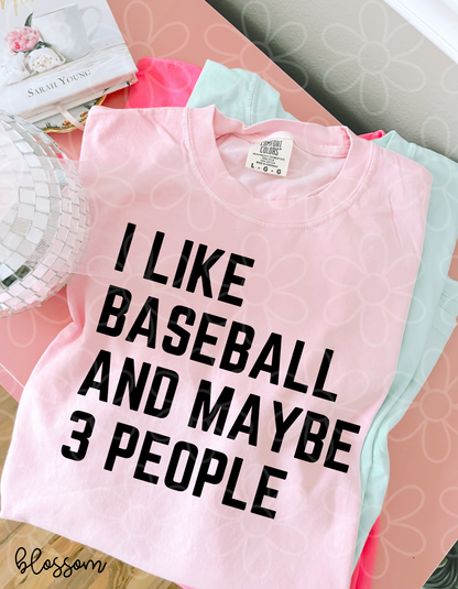 I Like Baseball And Maybe 3 People Kids Completed Tee