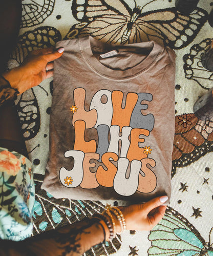 ‘Love Like Jesus’ Completed Tee