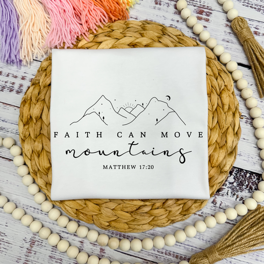 Faith Can Move Mountains DTF Transfer Only