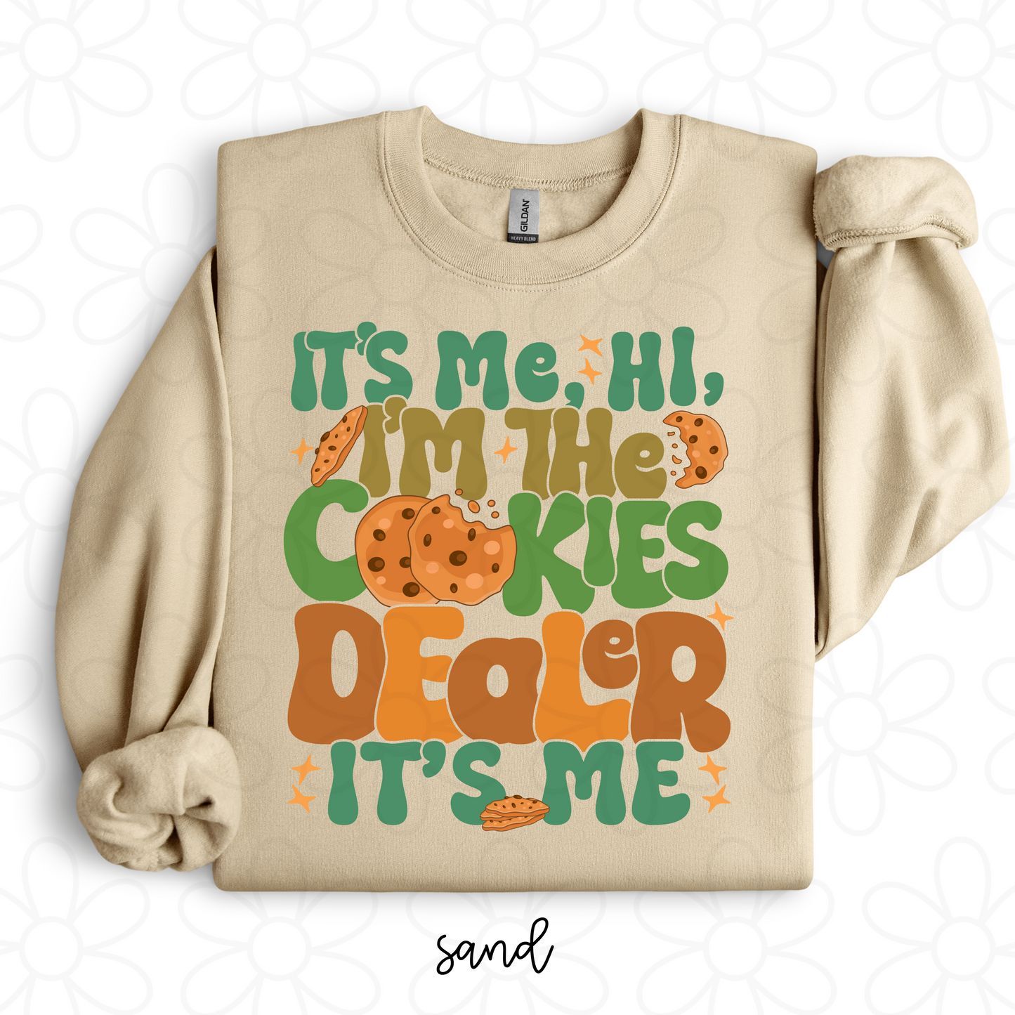 Its Me Hi Im The Cookies Dealer Completed Tee