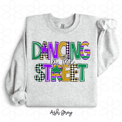 Dancing in the street Mardi Gras Completed Tee