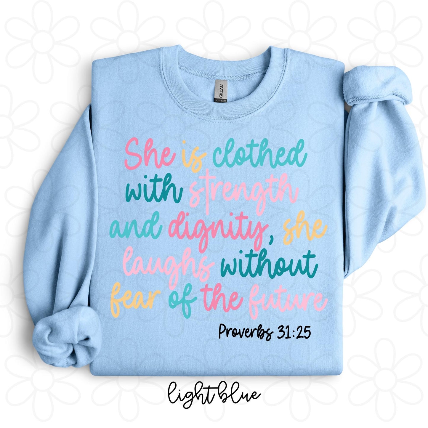 She Is Clothed With Strength And Dignity Kids Completed Tee