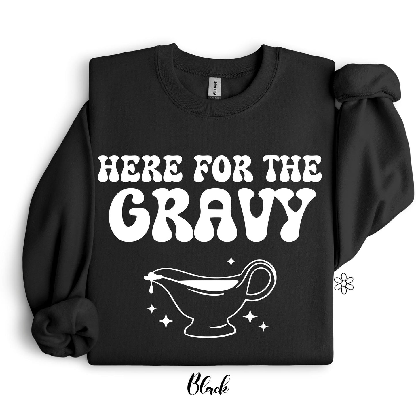 Here For The Gravy Completed Tee