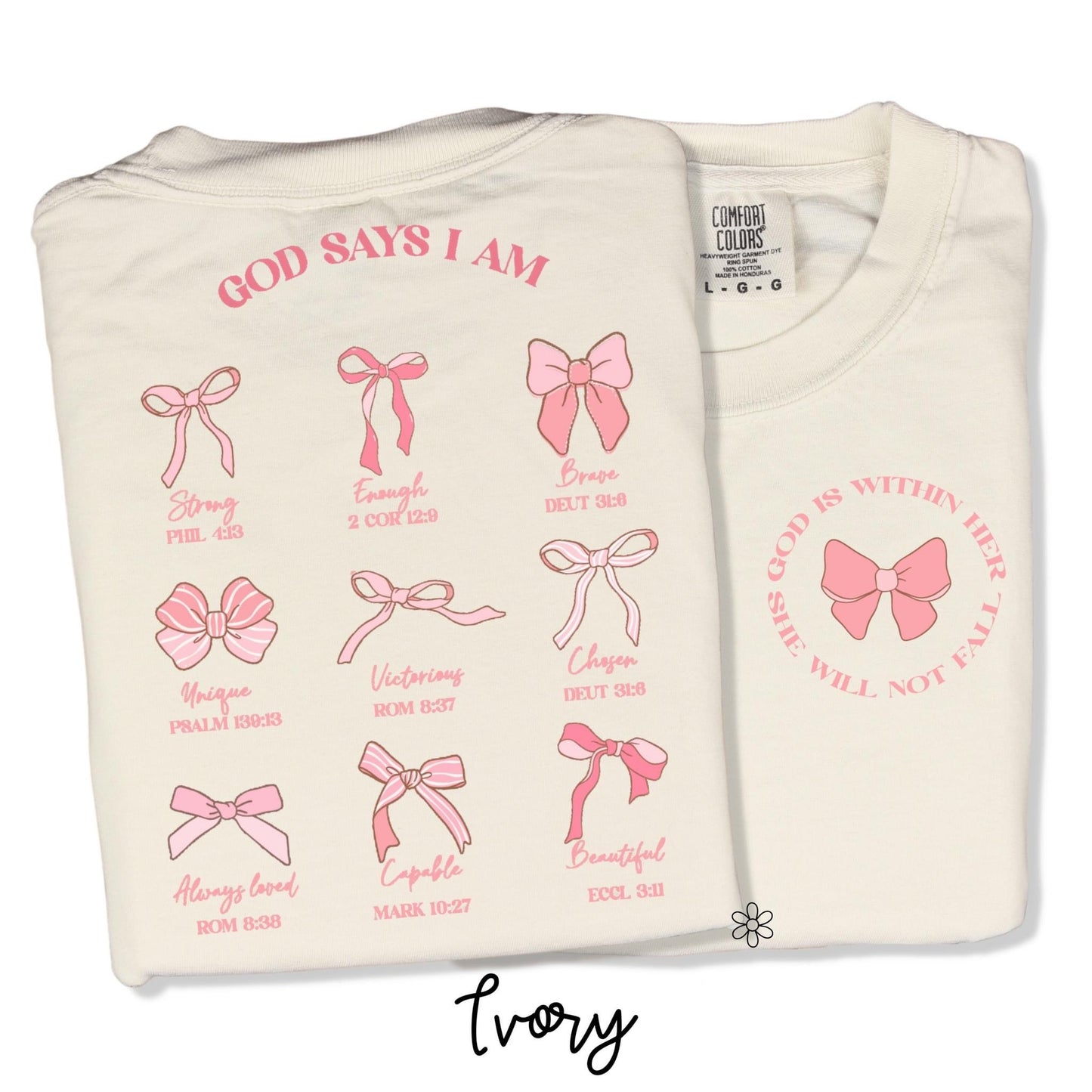 God Says I am Pink Bow Front & Back  DTF Transfer