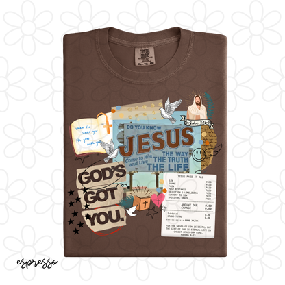 Gods Got You Completed Tee