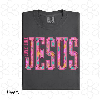 Pink Floral Love Like Jesus Kids Completed Tee