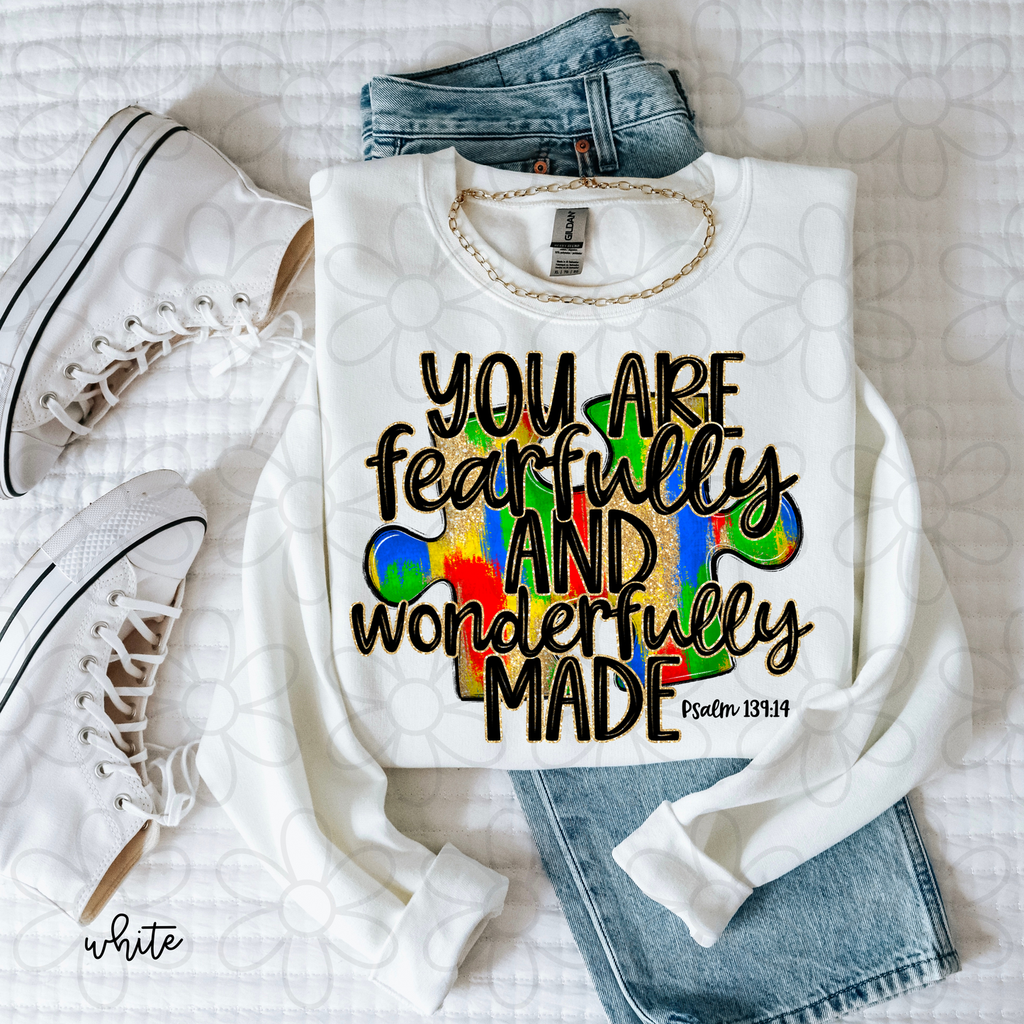 Autism You Are Fearfully And Wonderfully Made Completed Tee