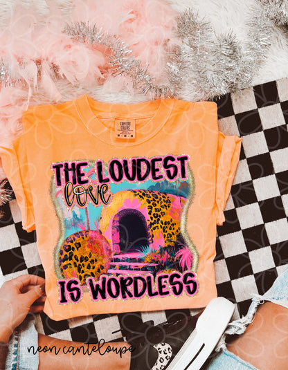 The Loudest Love Is Wordless Kids Completed Tee