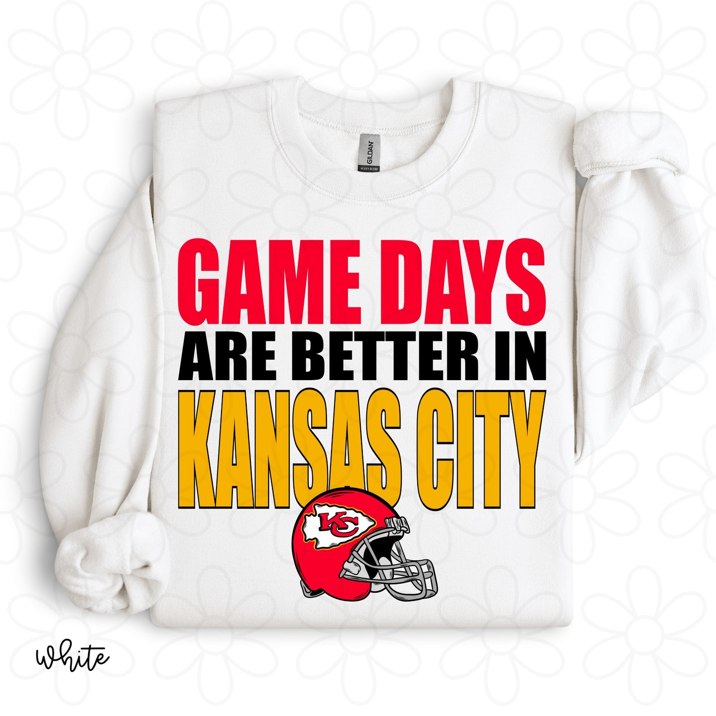 Game Days Are Better In Kansas City DTF Transfer