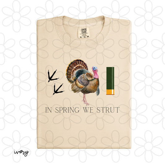 In Spring We Strut Kids Completed Tee