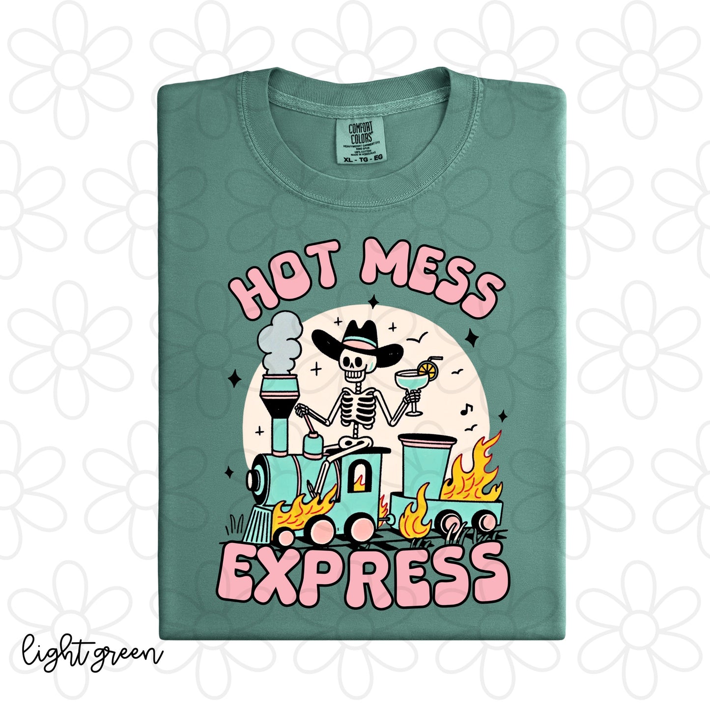 Hot Mess Express Train DTF Transfer