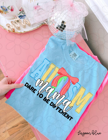 Autism Mama Dare To Be Different Completed Tee